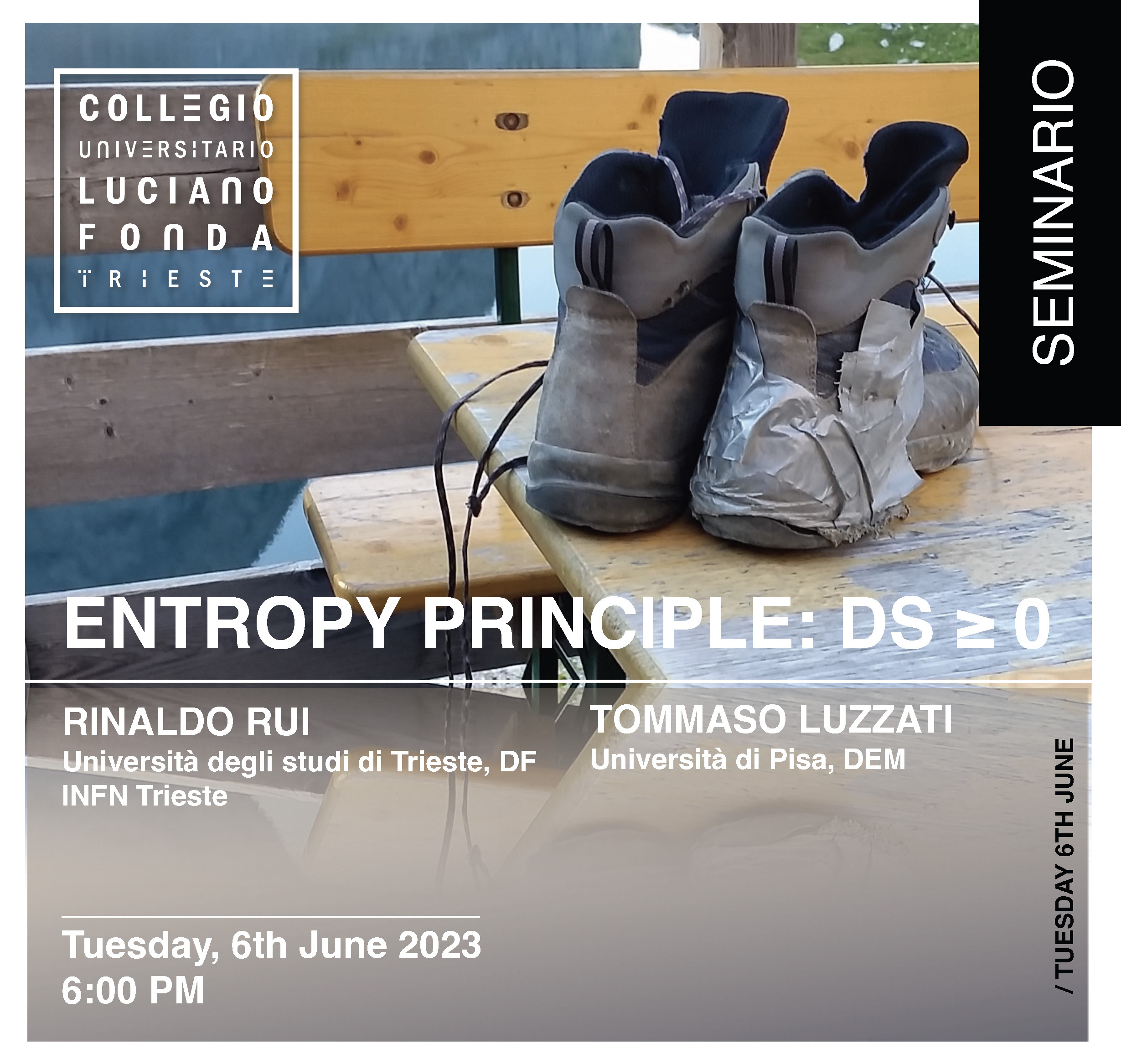 ENTROPY PRINCIPLE: DS ≥ 0  – Tuesday, 6th June 2023 – Seminar by Rinaldo Rui and Tommaso Luzzati