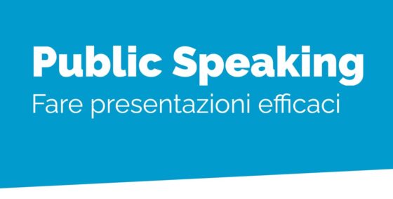 PUBLIC SPEAKING – Corso breve di Paola Perna